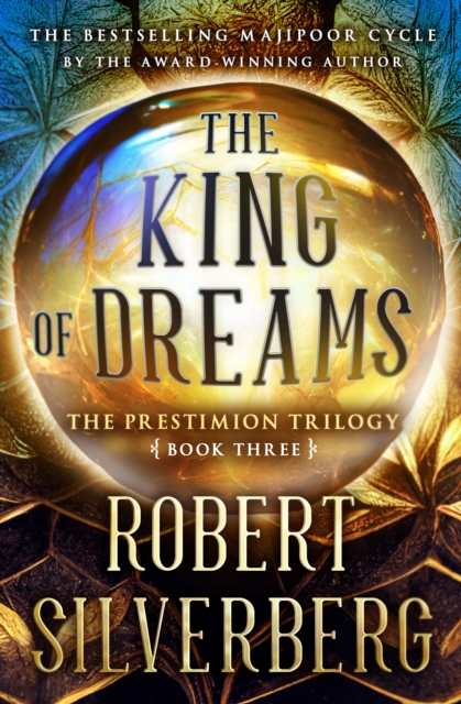 King of Dreams : Book Three of The Prestimion Trilogy, EPUB eBook