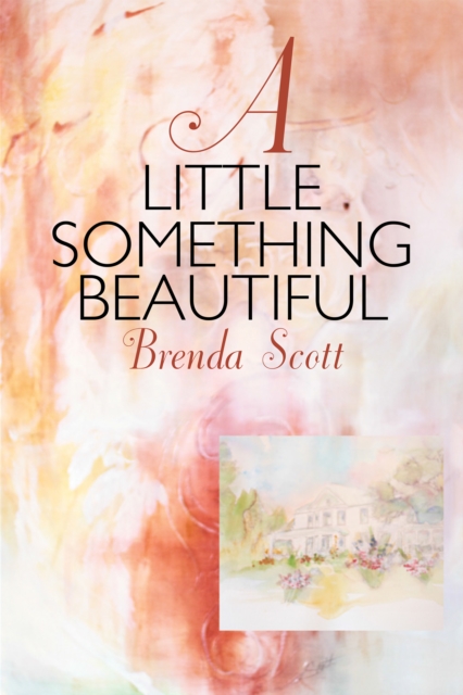 A Little Something Beautiful, EPUB eBook