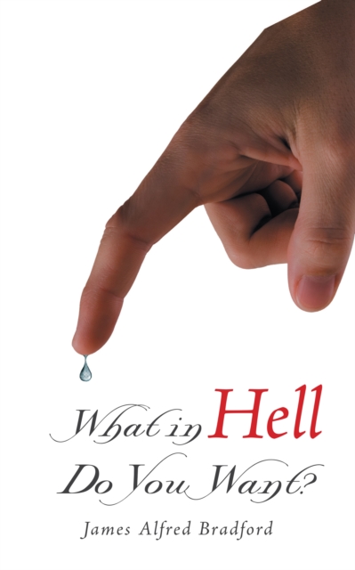 What in Hell Do You Want?, EPUB eBook