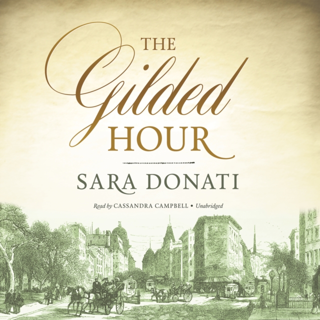 The Gilded Hour, eAudiobook MP3 eaudioBook