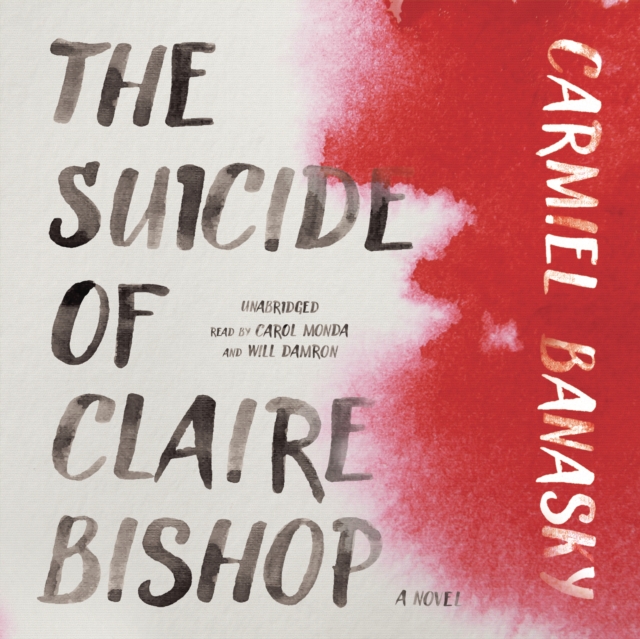 The Suicide of Claire Bishop, eAudiobook MP3 eaudioBook