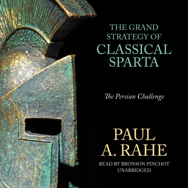 The Grand Strategy of Classical Sparta, eAudiobook MP3 eaudioBook