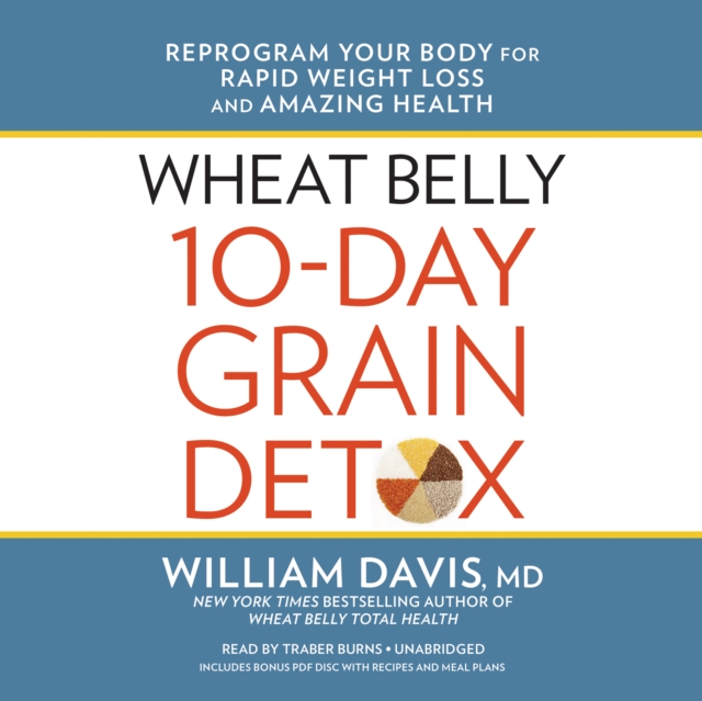 Wheat Belly 10-Day Grain Detox, eAudiobook MP3 eaudioBook