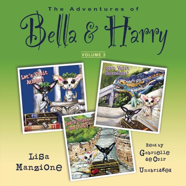 The Adventures of Bella &amp; Harry, Vol. 3, eAudiobook MP3 eaudioBook