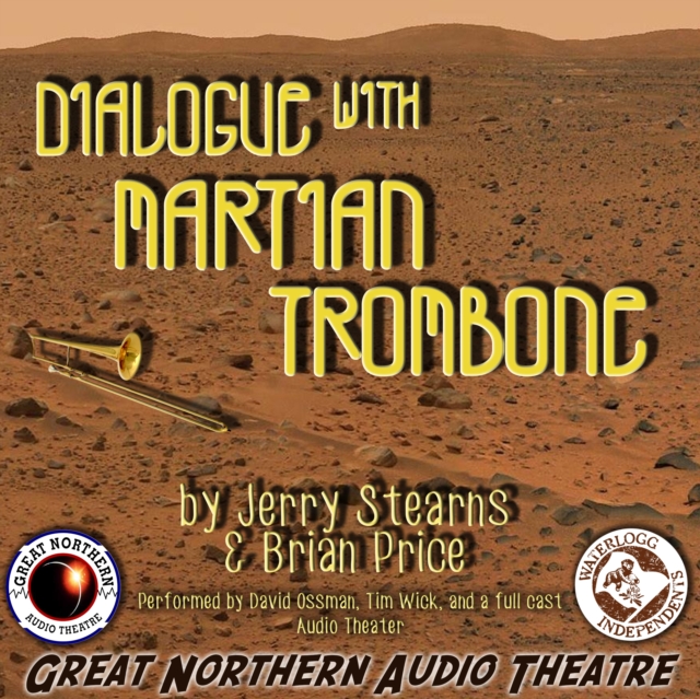 Dialogue with Martian Trombone, eAudiobook MP3 eaudioBook