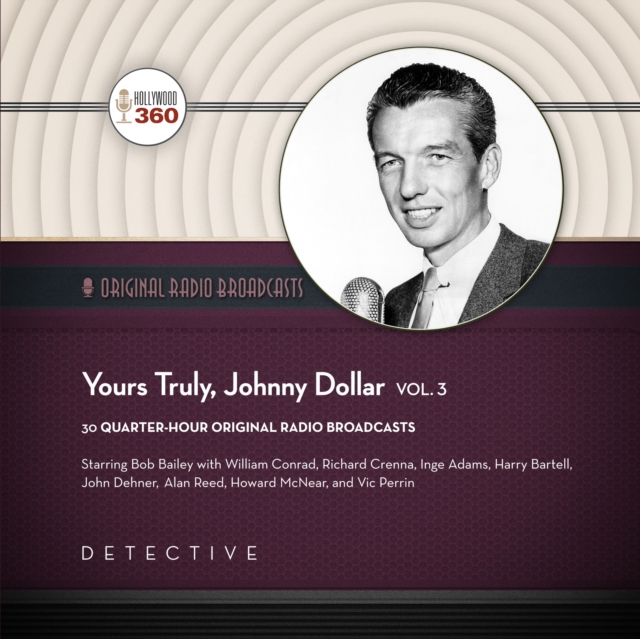 Yours Truly, Johnny Dollar, Vol. 3, eAudiobook MP3 eaudioBook