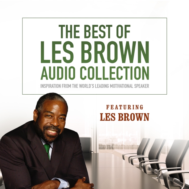 The Best of Les Brown Audio Collection, eAudiobook MP3 eaudioBook