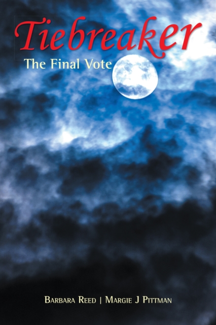 Tiebreaker : The Final Vote, EPUB eBook