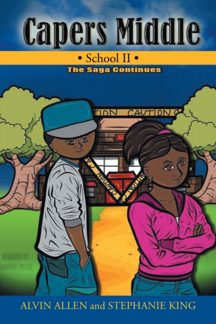 Capers Middle School Ii : The Saga Continues, EPUB eBook