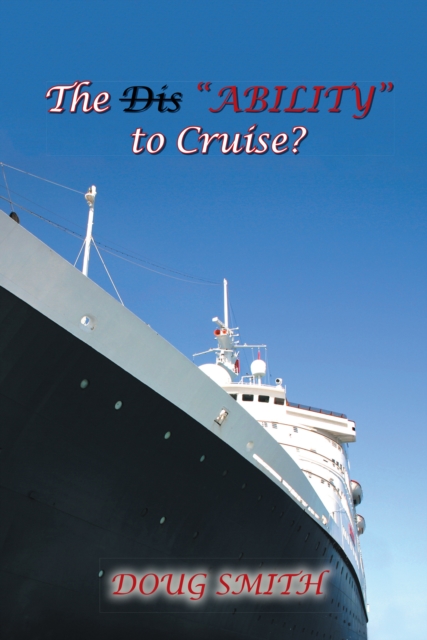 The Dis"Ability" to Cruise?, EPUB eBook