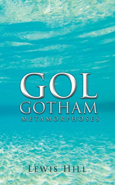 Gol Gotham : Metamorphoses, EPUB eBook