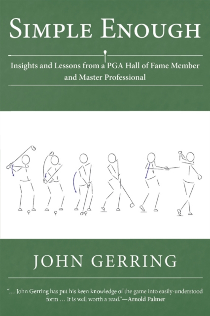 Simple Enough : Insights and Lessons from a Pga Hall of Fame Member and Master Professional, EPUB eBook