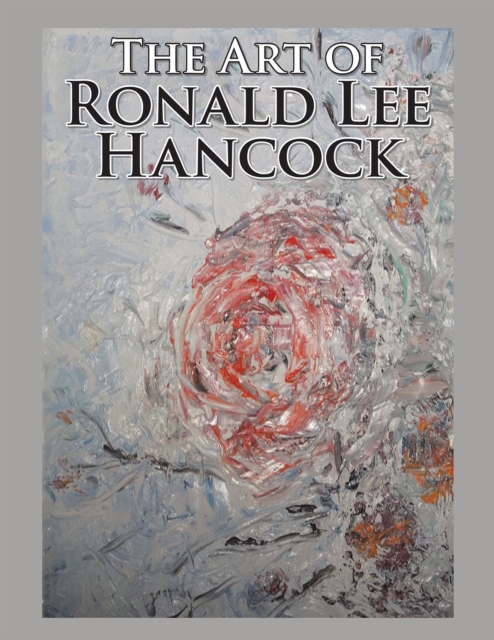 The Art of Ronald Lee Hancock, EPUB eBook