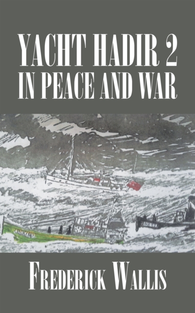 Yacht Hadir 2 in Peace and War, EPUB eBook
