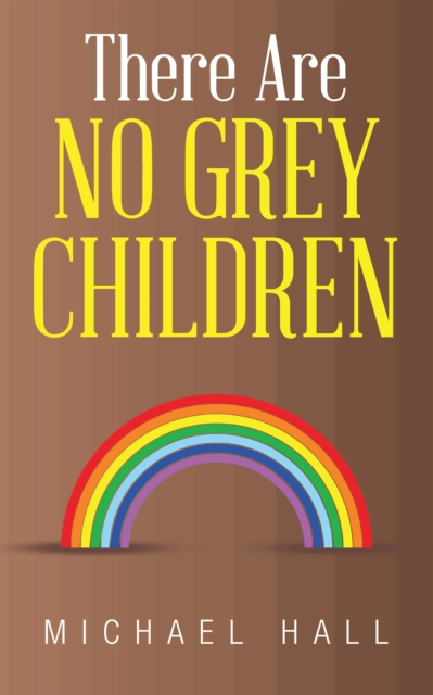 There Are No Grey Children, EPUB eBook