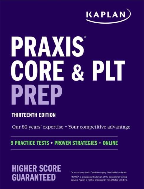 Praxis Core and PLT Prep : 9 Practice Tests + Proven Strategies + Online, Paperback / softback Book