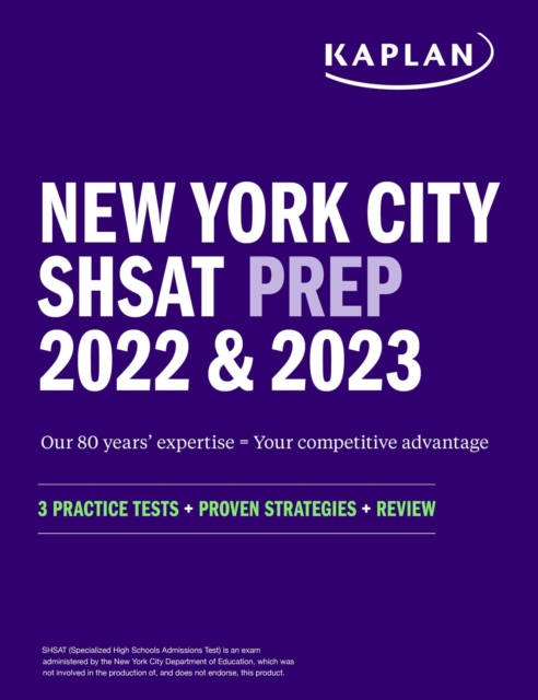 New York City SHSAT Prep 2022 & 2023 : 3 Practice Tests + Proven Strategies + Review, EPUB eBook