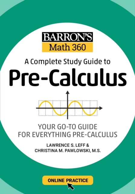 Barron's Math 360: A Complete Study Guide to Pre-Calculus with Online Practice, EPUB eBook