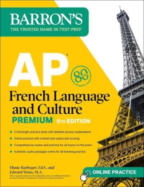 AP French Language and Culture Premium, Fifth Edition: 3 Practice Tests + Comprehensive Review + Online Audio and Practice, Paperback / softback Book