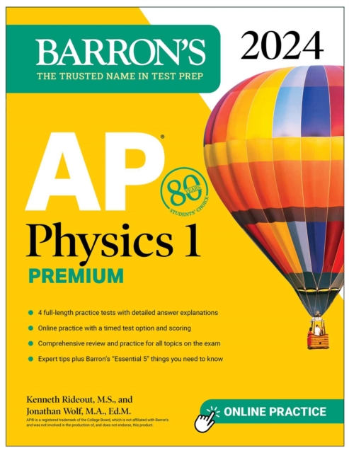 AP Physics 1 Premium, 2024: 4 Practice Tests + Comprehensive Review + Online Practice, EPUB eBook