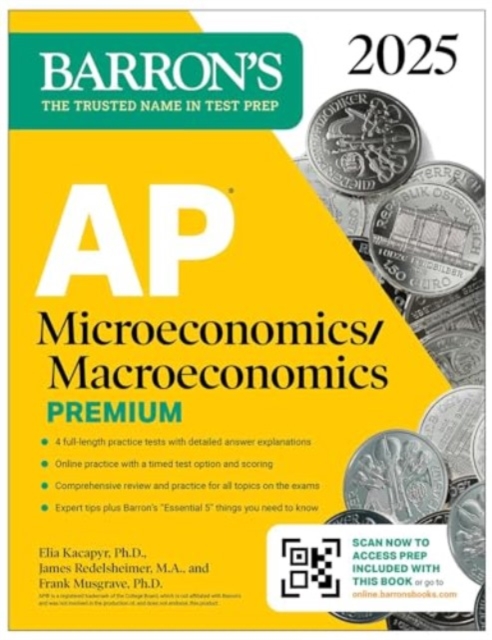 AP Microeconomics/Macroeconomics Premium, 2025: Prep Book with 4 Practice Tests + Comprehensive Review + Online Practice, Paperback / softback Book