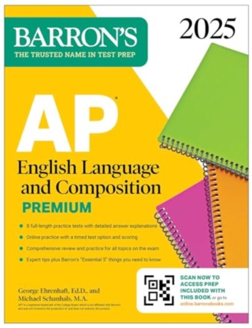 AP English Language and Composition Premium 2025: 8 Practice Tests + Comprehensive Review + Online Practice, Paperback / softback Book