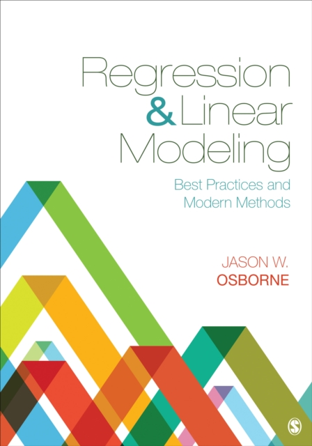 Regression & Linear Modeling : Best Practices and Modern Methods, EPUB eBook