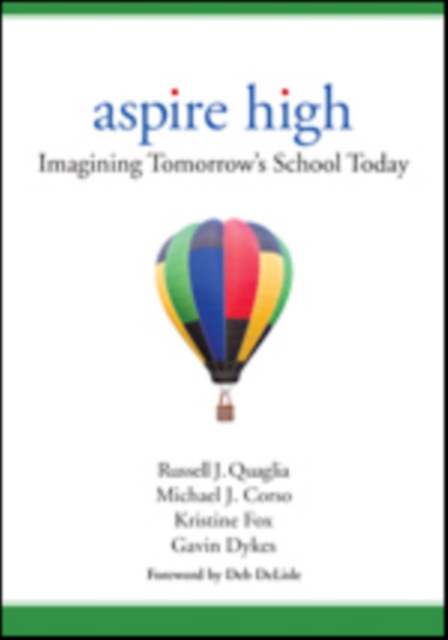 Aspire High : Imagining Tomorrow's School Today, Paperback / softback Book