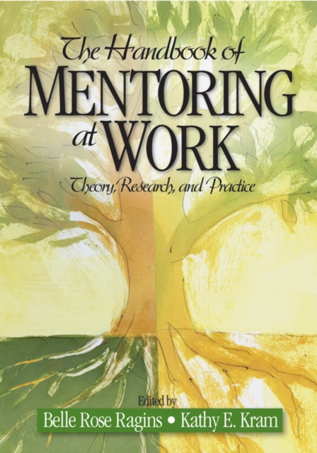 The Handbook of Mentoring at Work : Theory, Research, and Practice, EPUB eBook
