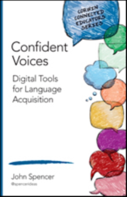 Confident Voices : Digital Tools for Language Acquisition, Paperback / softback Book