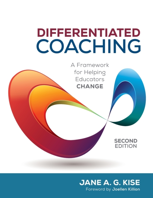 Differentiated Coaching : A Framework for Helping Educators Change, Paperback / softback Book