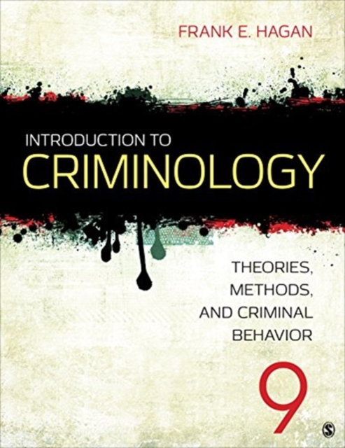 Introduction to Criminology : Theories, Methods, and Criminal Behavior, Loose-leaf Book