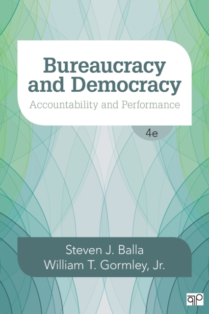 Bureaucracy and Democracy : Accountability and Performance, Paperback / softback Book