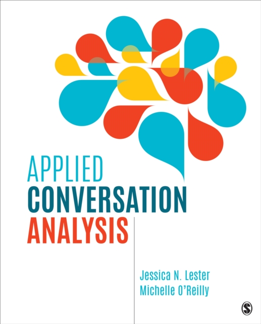 Applied Conversation Analysis : Social Interaction in Institutional Settings, Paperback / softback Book