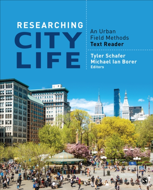 Researching City Life : An Urban Field Methods Text Reader, Paperback / softback Book