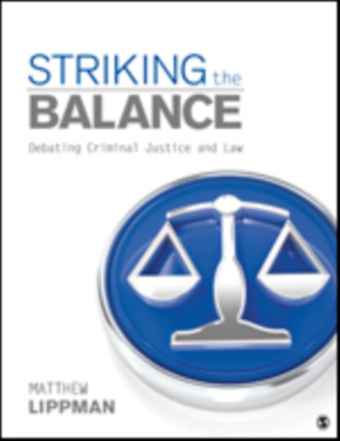 Striking the Balance : Debating Criminal Justice and Law, Paperback / softback Book