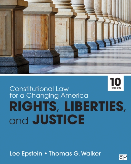 Constitutional Law for a Changing America : Rights, Liberties, and Justice, EPUB eBook