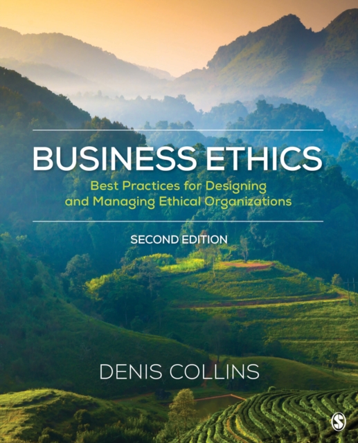 Business Ethics : Best Practices for Designing and Managing Ethical Organizations, EPUB eBook