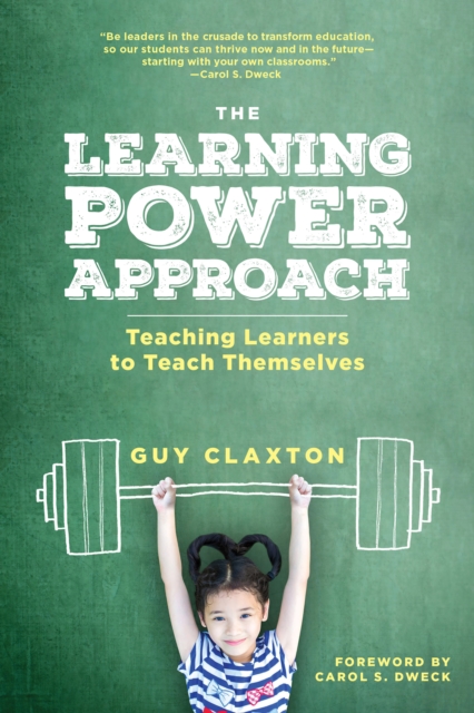 The Learning Power Approach : Teaching Learners to Teach Themselves, PDF eBook