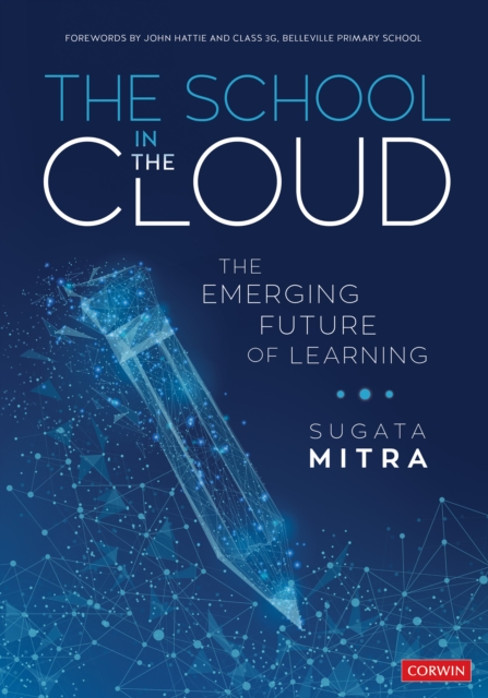 The School in the Cloud : The Emerging Future of Learning, EPUB eBook