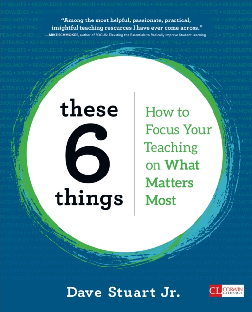 These 6 Things : How to Focus Your Teaching on What Matters Most, Paperback / softback Book