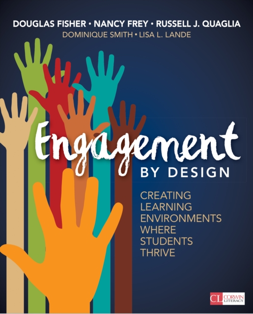 Engagement by Design : Creating Learning Environments Where Students Thrive, PDF eBook