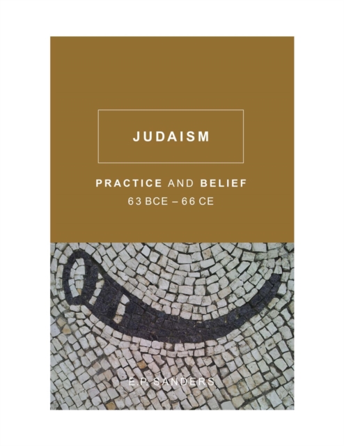 Judaism : Practice and Belief, 63 BCE-66 CE, EPUB eBook