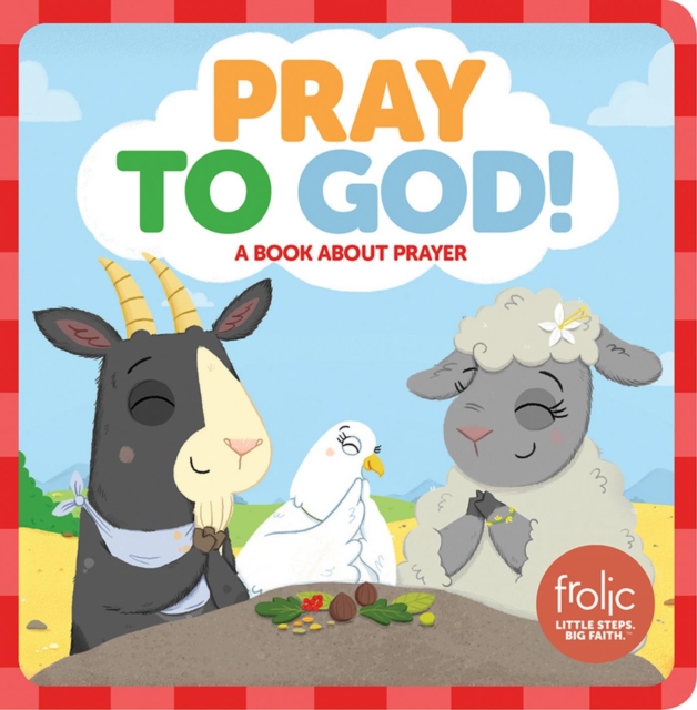 Pray to God! : A Book about Prayer, EPUB eBook