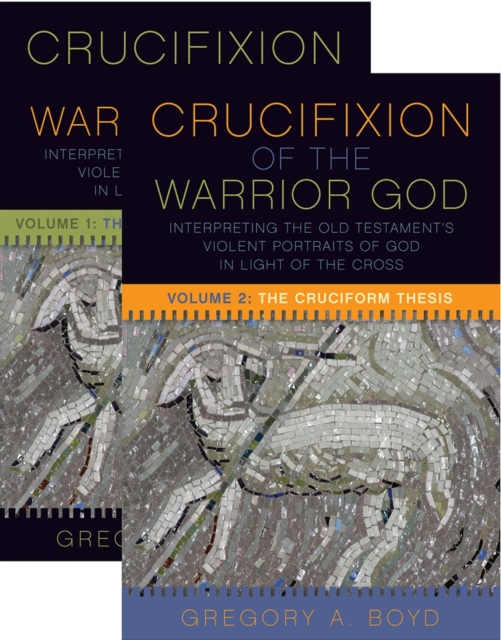 Crucifixion of the Warrior God : Volumes 1 & 2, EPUB eBook