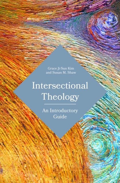 Intersectional Theology : An Introductory Guide, EPUB eBook