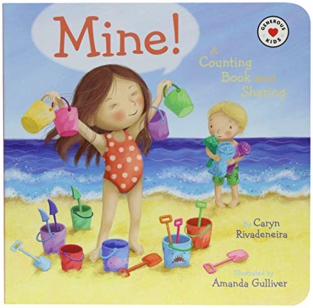 Mine! : A Counting Book About Sharing, Board book Book