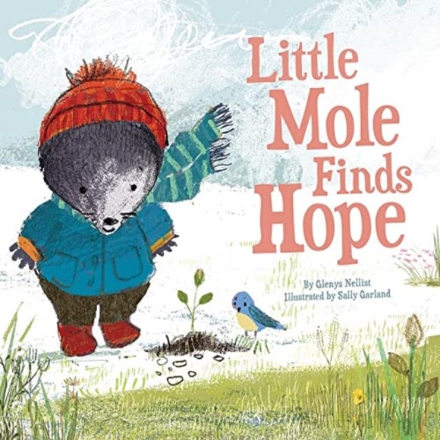 Little Mole Finds Hope, Hardback Book