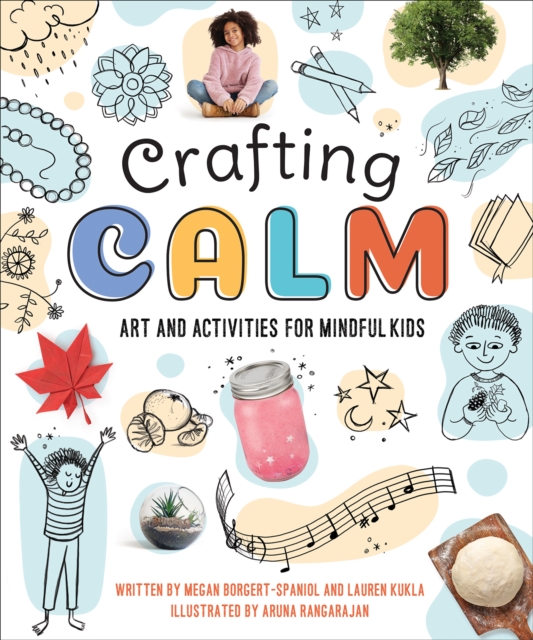 Crafting Calm : Art and Activities for Mindful Kids, EPUB eBook