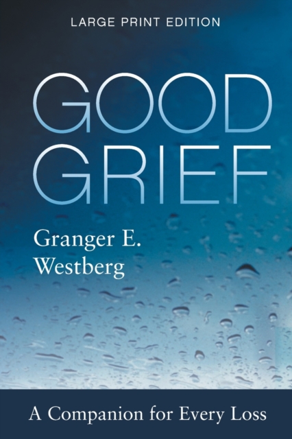 Good Grief : Large Print, Paperback / softback Book